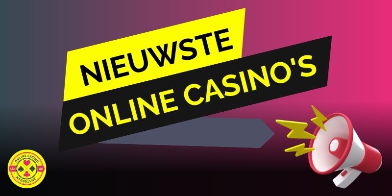 Nieuwste Online Casino